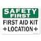 Signmission OSHA Safety First, 5" Height, Decal, 7" x 5", Landscape, First Aid Kit Location OS-SF-D-57-L-19587 - alternate 1